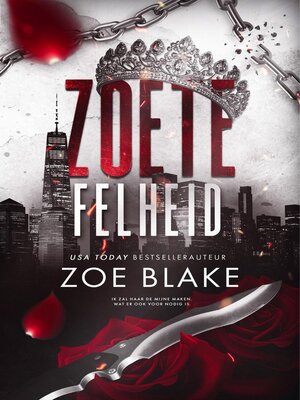 cover image of Zoete felheid